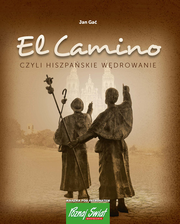 EL CAMINO czyli Hiszpańskie wędrowanie BERNARDINUM (1)