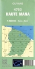 HAUTE MANA GUJANA FRANCUSKA 4753 mapa topograficzna 1:100 000 IGN (1)