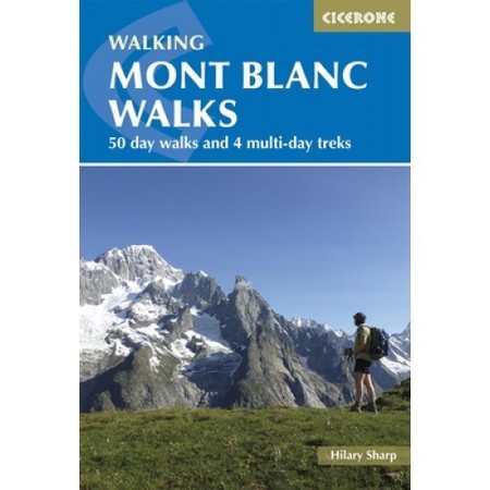 WALKING Mont Blanc Walks CICERONE 2016 (1)