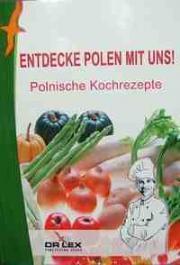 Polnische Kochrezepte Entdecke Polen Mit Uns! DR LEX (1)