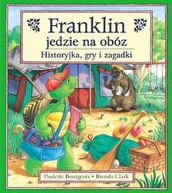FRANKLIN JEDZIE NA OBÓZ Historyjka, gry i zagadki wyd. DEBIT