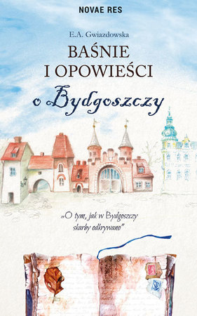 Baśnie i opowieści o Bydgoszczy - NOVA RES (1)