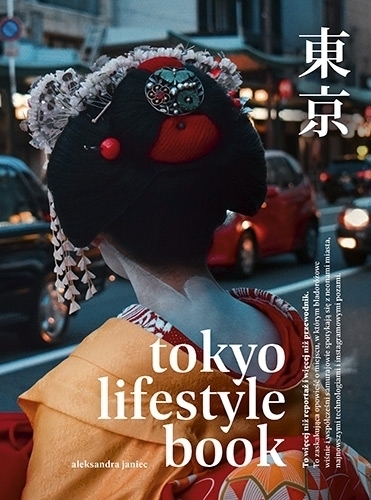 TOKYO LIFESTYLE BOOK - Aleksandra Janiec ZNAK (1)