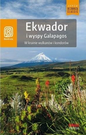 EKWADOR I WYSPY GALAPAGOS w Krainie Wulkanów i Kondorów BEZDROŻA 2019 (1)