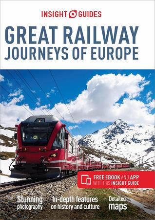Great Railway Journeys of Europe INSIGHT 2019 (1)