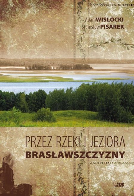 Przez rzeki i jeziora Brasławszczyzny STAPIS (1)
