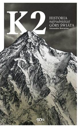 K2 Historia najtrudniejszej góry świata Sine Qua Non 2021 (1)