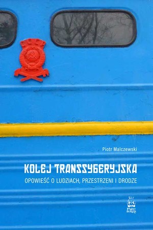Kolej Transsyberyjska. Opowieść o ludziach, przestrzeni i drodze PAŚNY BURIAT (1)