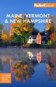 MAINE Vermont & New Hampshire przewodnik Fodor's Travel 2021