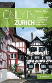ZURICH Only in Zurich przewodnik Urban Explorer