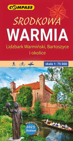 ŚRODKOWA WARMIA Lidzbark Warmiński, Bartoszyce i okolice mapa turystyczna 1:75 000 COMPASS 2022 (1)