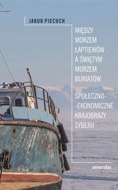 Między Morzem Łaptiewów a Świętym Morzem Buriatów UNIVERSITAS 2022