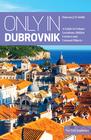 DUBROWNIK Only in Dubrovnik przewodnik Urban Explorer 2023 (1)
