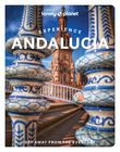 ANDALUZJA Experience Andalucia przewodnik LONELY PLANET 2023 (1)