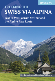 Trekking the Swiss Via Alpina CICERONE 2023