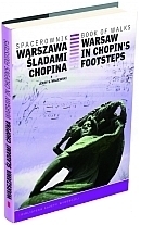 SPACEROWNIK Warszawa śladami Chopina AGORA (1)