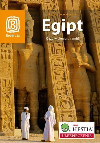 EGIPT Oazy w cieniu piramid przewodnik BEZDROŻA (1)